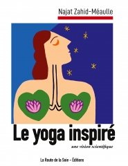 Yoga, politique, contrôle, Najat Zahid-Méaulle, pratique, réflexion